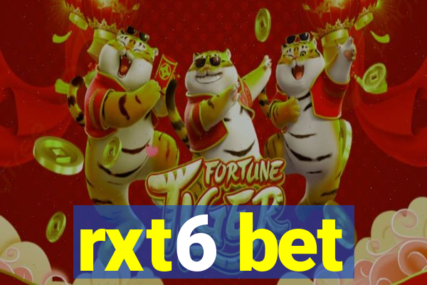 rxt6 bet